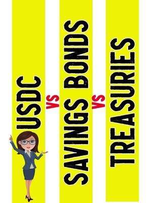 cover image of USDC vs. Savings Bonds vs. Treasuries